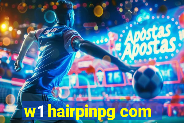 w1 hairpinpg com
